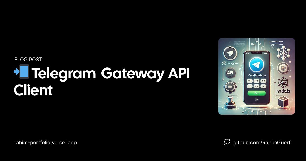 📲 Telegram Gateway API Client | Abderrahim Guerfi